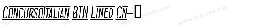 ConcursoItalian BTN Lined Cn字体转换